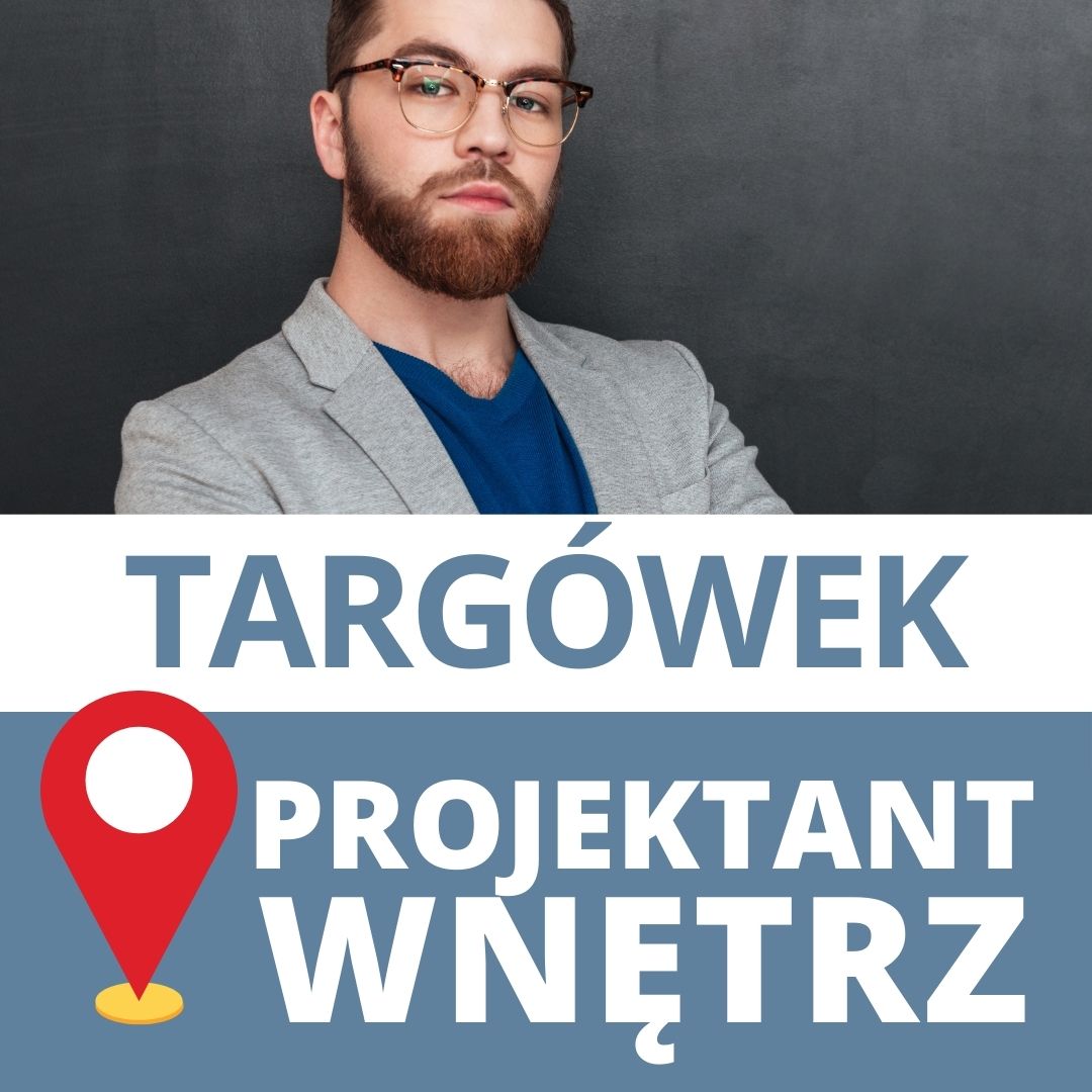 Projektant Wnętrz Warszawa ➜ Gdańsk ➜ Targówek projektowanie wnętrz ➜ Projektant Wnetrz Targowek