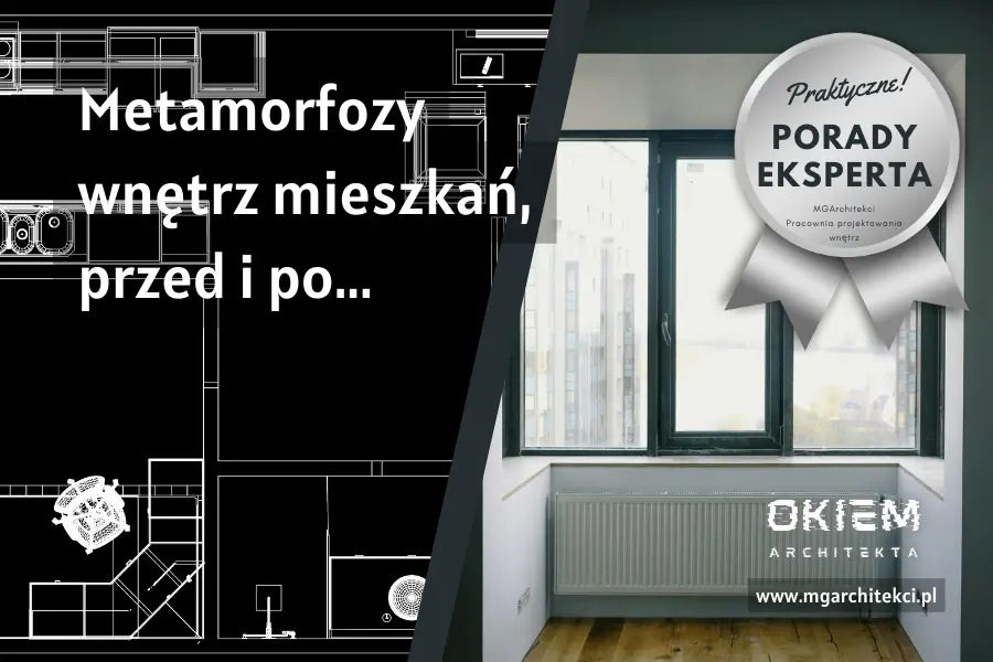 Metamorfoza wnętrza mieszkania Przed i Po