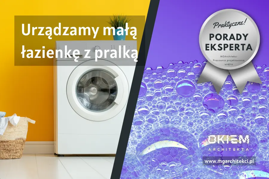 Urządzamy małą łazienkę z pralką